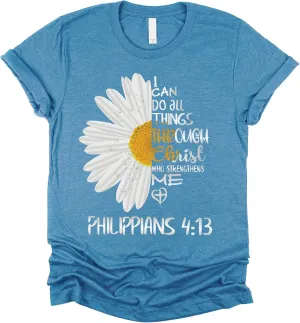 Love in Faith Christian Shirts for Women | I Can Do All Things Daisy | Faith Shirts for Women  Christian T Shirts